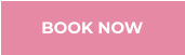 BOOK NOW